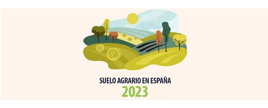 El valor del suelo agrario aumenta en 2023, pese a las condiciones climáticas y económicas adversas