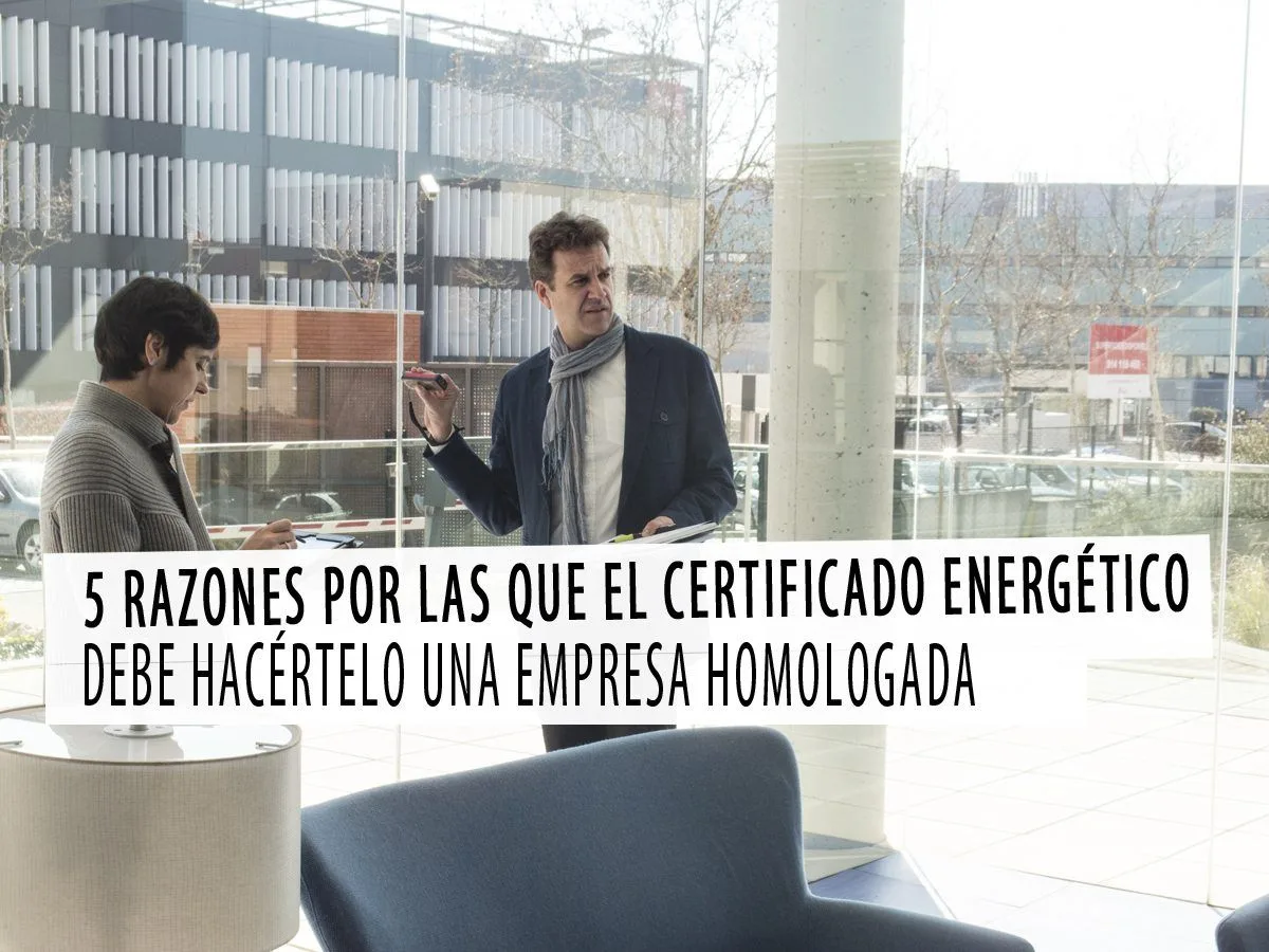 Certificado energético, 5 razones para hacerlo con Tinsa