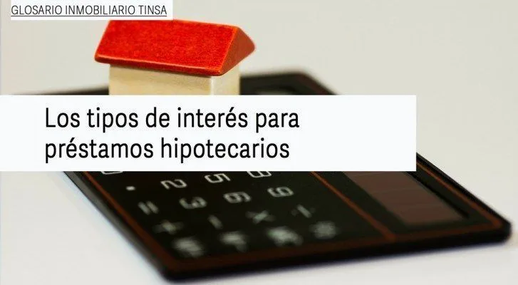 tipos intereses hipotecas